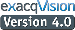 exacqVision Version 4.0 Release