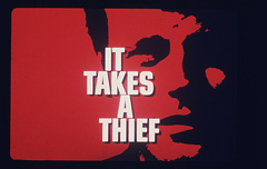 It Takes a Thief